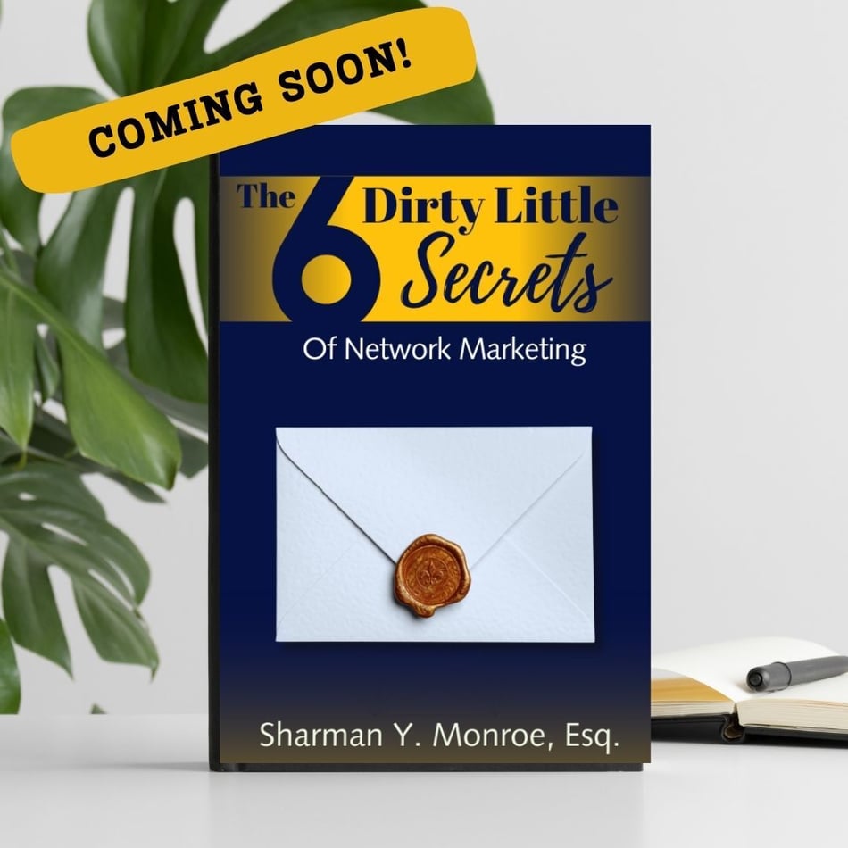 Cover of 'The 6 Dirty Little Secrets of Network Marketing' by Sharman Y. Monroe, revealing surprising truths and empowering insights for aspiring entrepreneurs